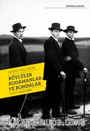 Köylüler Kodamanlar ve Bombalar 