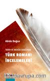Tarih ve Mekan Odağında Türk Romanı İncelemeleri