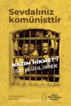 Sevdalınız Komünisttir & Nazım Hikmet’i Sansürlemek