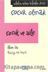 Çocuk ve Aile (ciltsiz)