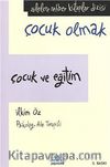 Çocuk ve Eğitim (ciltsiz)