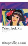 Yalancı İpek Kız