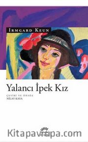 Yalancı İpek Kız
