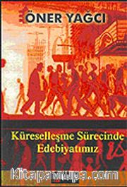 Küreselleşme Sürecinde Edebiyatımız