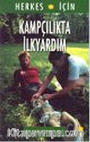Kampçılıkta İlkyardım / Herkes İçin