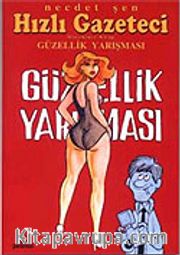 Hızlı Gazateci 32 / Güzellik Yarışması