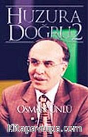 Huzura Doğru 2