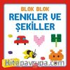 Blok Blok - Renkler ve Şekiller