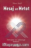 Mesaj ve Metot / İletişim ve İşbirliği Sanatı