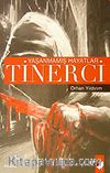 Tinerci-Yaşanmamış Hayatlar