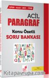 KPSS-ALES-DGS-YGS Acil Paragraf Konu Özetli Soru Bankası