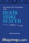 Son Hafız-ı Kütüblerden Şair Bekir Sıdkı Sencer