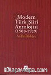 Modern Türk Şiiri Antolojisi (1900 - 1929)