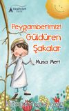 Peygamberimizi Güldüren Şakalar