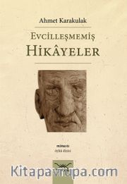 Evcilleşmemiş Hikayeler