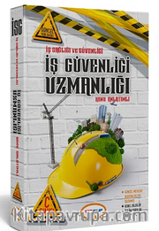 İş Sağlığı ve Güvenliği Uzmanlığı C Sınıfı Konu Anlatımlı