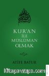 Kur’an ile Müslüman Olmak 2
