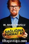 Sağlığına Format At