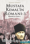 Mustafa Kemal’in Romanı 3 & Selanik’ten İzmir’e