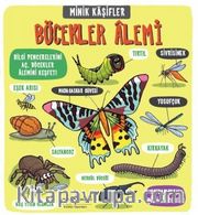 Minik Kaşifler / Böcekler Alemi