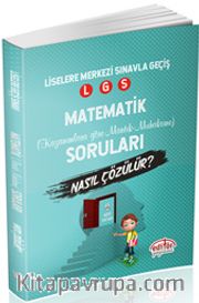 Liselere Geçiş Sınavı Matematik Mantık Ve Muhakeme Soruları Nasıl Çözülür
