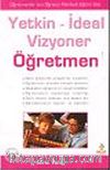 Yetkin İdeal Vizyoner Öğretmen