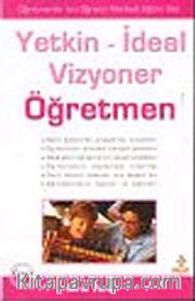 Yetkin İdeal Vizyoner Öğretmen