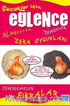 Çocuklar İçin Eğlence