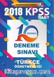 2018 KPSS ÖABT Türkçe Öğretmenliği 10 Çözümlü Deneme Sınavı