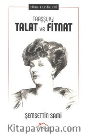 Taaşşuk-ı Talat ve Fitnat