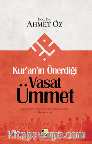 Kur'an'ın Önerdiği Vasat Ümmet
