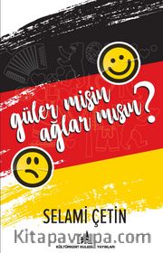 Güler misin Ağlar mısın?