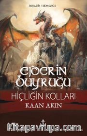 Ejderin Buyruğu <br /> Hiçliğin Kolları