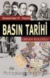 Osmanlı'dan 21. Yüzyıla Basın Tarihi