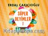 Süper Deyimler  1