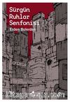 Sürgün Ruhlar Senfonisi