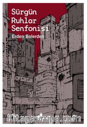 Sürgün Ruhlar Senfonisi