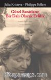 Güzel Sanatların Bir Dalı Olarak Evlilik