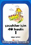 Çocuklar İçin 40 Hadis 1