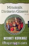 Mitolojik Dinlerin Gizemi Cilt 2