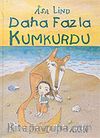 Daha Fazla Kumkurdu