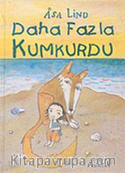 Daha Fazla Kumkurdu