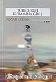 Türk Bireyi Kuramına Giriş