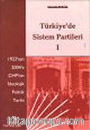 Türkiye'de Sistem Partileri 1