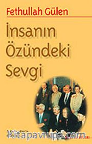 İnsanın Özündeki Sevgi