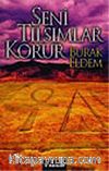 Seni Tılsımlar Korur
