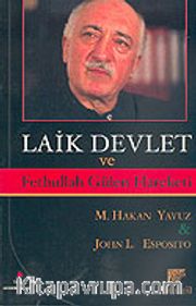 Laik Devlet ve Fethullah Gülen Hareketi