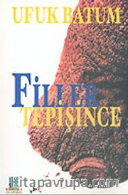 Filler Tepişince