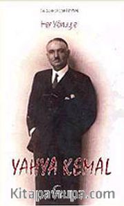 Her Yönüyle Yahya Kemal 1