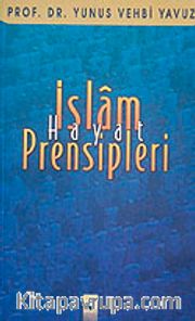İslam Hayat Prensipleri